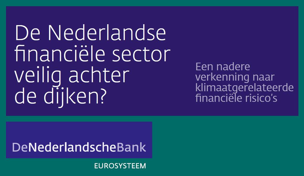 Onderzoek klimaatrisico s DNB bulletin (5-10-2017) De Nederlandse financiële