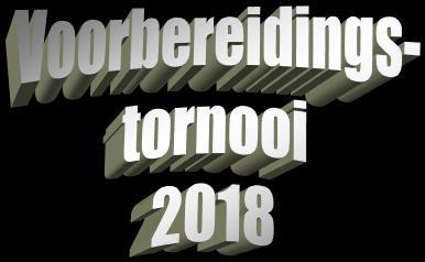 Reglement Voorbereidingstornooi 2018 Oost-Vlaanderen 3 Zaterdag 18 augustus 2018 Algemeen 1.