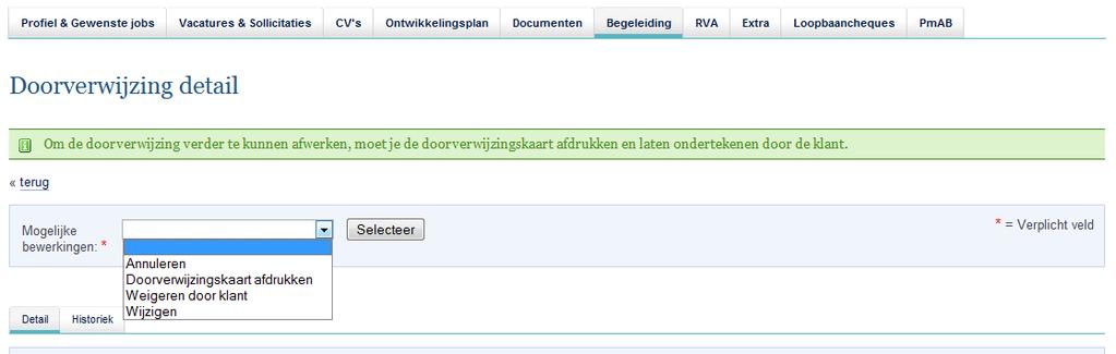 2. Mogelijke bewerkingen Via de klaplijst bovenaan het detailscherm van de doorverwijzing kan je een aantal bewerkingen uitvoeren.