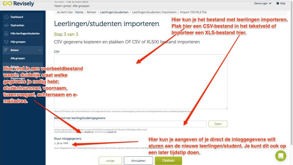 voorbeeldbestand klaar dat je eventueel kunt downloaden en aanpassen (zie afbeelding op de volgende pagina). - Als het Excel bestand paraat is kies Leerlingen/studenten importeren.