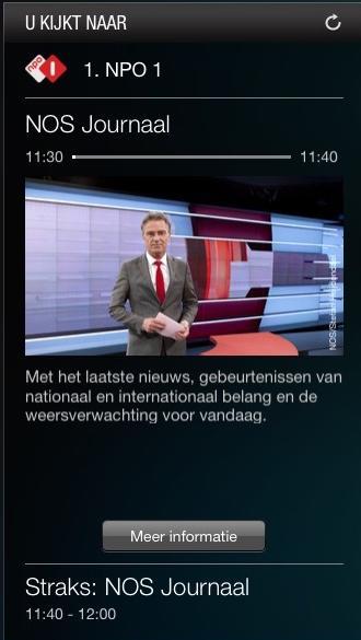 Programma dat met de digitale ontvanger (Set-Top box) bekeken wordt (Box moet Aan staan) Logo van zender die bekeken wordt Kanaalnummer Voortgang van de uitzending Tik hier om de