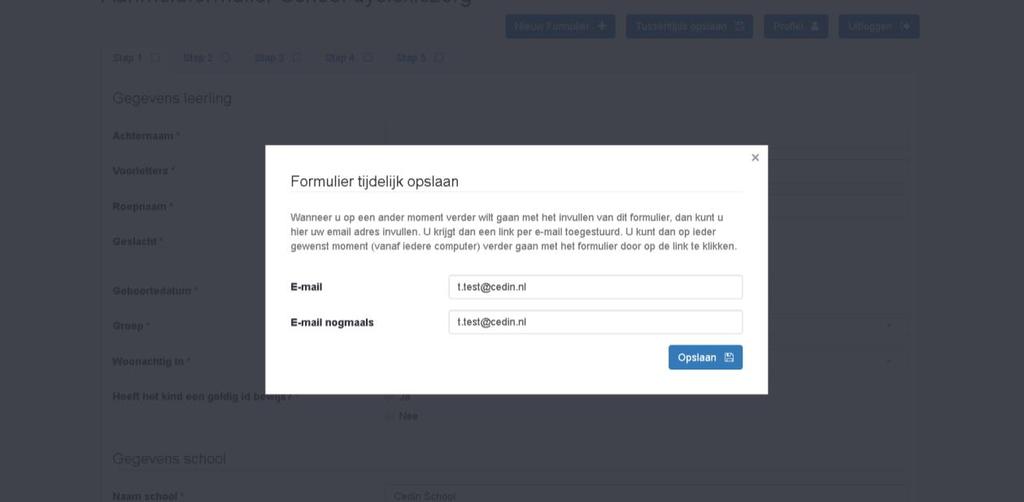 Tussentijds opslaan De formulieren zijn nogal uitgebreid om in te vullen. Daarom is er een speciale functie gemaakt om een formulier tussentijds op te slaan.