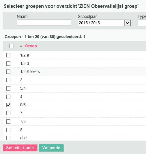 Groepsoverzicht 1. Klik op ZIEN Observatielijst groep. Selecteer de naam van de groep(en). Gebruik eventueel de zoekopties om groep(en) te kunnen selecteren.