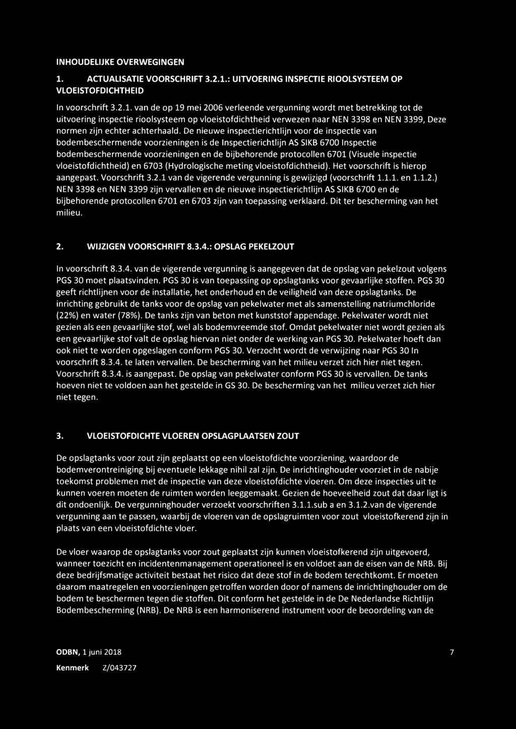 : UITVOERING INSPECTIE RIOOLSYSTEEM OP VLOEISTOFDICHTHEID In voorschrift 3.2.1.