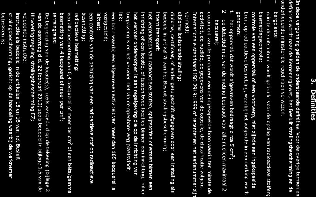 document diploma intern radioactieve voldoende 3. Definities In deze vergunning gelden de onderstaande definities.