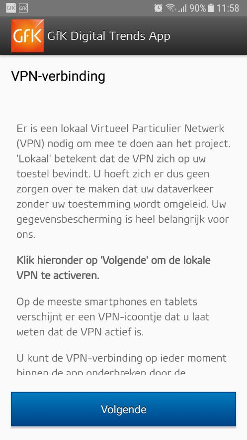 Installatie VPN-verbinding voor Android 6 en hoger Druk op VPN-verbinding activeren. Druk vervolgens op Volgende.