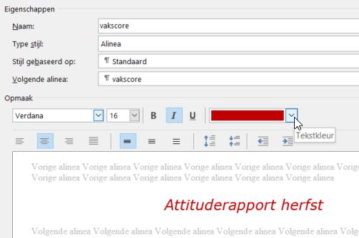 Wijzig de stijl naar wens: Klik onderaan op de knop Opmaak om