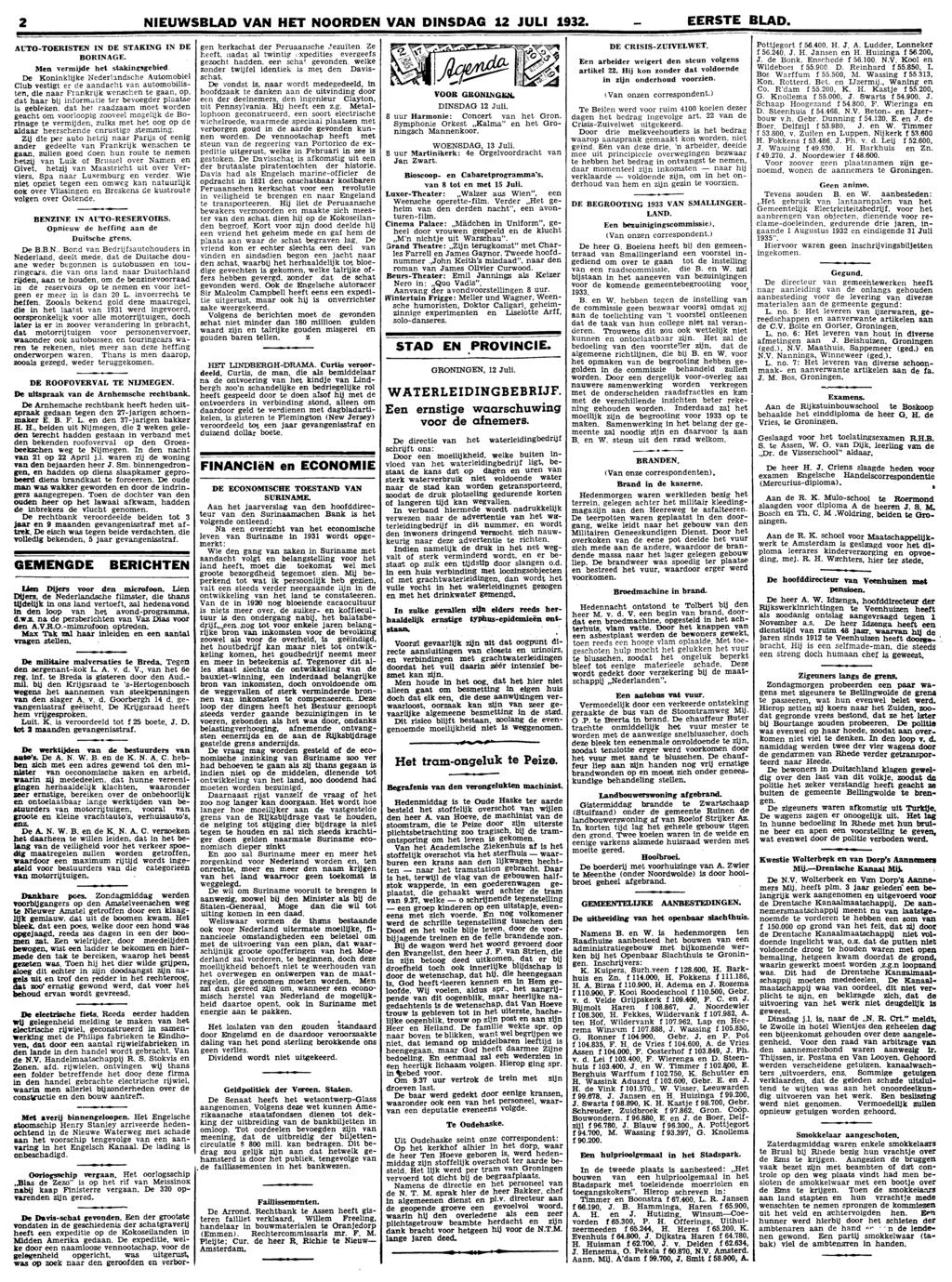 2 NIEUWSBLAD VAN HET NOORDEN VAN DINSDAG 12 JULI 1932 EERSTE BLAD AUTO-TOERISTEN IN DE STAKING IN DE BORINAGE M vermijde het stakingsgebied De Koninklijke Nederlandsche Automobiel Club vestigt er de