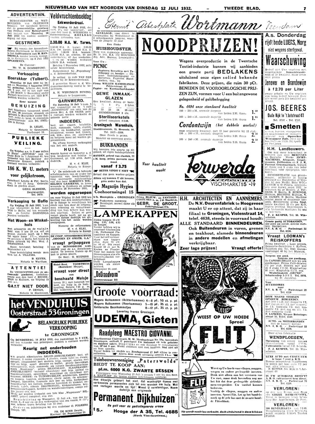 APVERTENTIëN BURGEMEESTER WET- HOUDERS van OLDEHOVE brg ter opbare knis, dat de gemetelijke grintweg van Frijtum over Balmhui met ingang van Maandag 18 Juli 1932 tot nadere aankondiging zal zijn