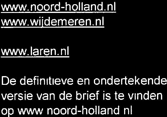 Weesp (Reactie Invloed referendum op GS-besluit in 54 1001438 arhi-procedure) JA www. noord-holland. ni 55 1002045 Tussenbalans arhi-procedure Gooi en Vechtstreek JA wwwwijdemeren.