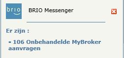 4.2. Waarschuwing onbehandelde MyBroker aanvragen Via de parameters van de gebruiker is het mogelijk om bij het opstarten van BRIO een