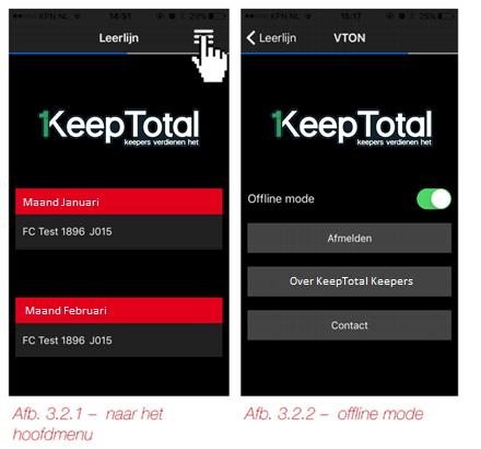 3. Synchroniseren & Data De KeepTotal Keepersmodule binnen de VTON Trainer app downloadt één keer per maand automatisch de nieuwste training.