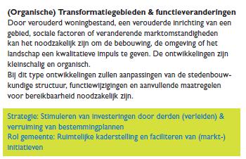 3 Context 3.1 Beleidskader en context Voor de KPP zijn een aantal beleidskaders en elementen daaruit van belang. In de ontwikkelvisie wordt voor de KPP ingezet op wonen met daar waar passend werken.