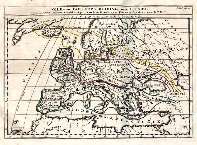 6. In 1723 nam Lambert ten Kate in zijn tweedelige Aenleiding tot de kennisse van het verhevene deel der Nederduitsche sprake, Amsterdam, een kaart op met de 'volk- en tael-verspreiding over Europa';