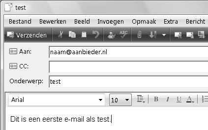 18 Basisboek Windows Mail en Agenda Klik in het witte tekstvak Hier kunt u het berichtje typen: Typ: Dit is een eerste e-mail als test.