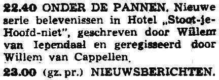 Witschge VARA zaterdag 30-01-1954 Onder de pannen (Willem van Iependaal - Willem van Cappellen) (146 delen) [22.40-23.
