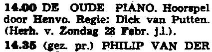 AVRO donderdag 04-03-1954 De oude piano (Henvo (= Henk Voogd) - Dick van Putten) [14.00-14.