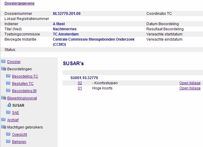 7.2 Nieuwe SUSAR-melding Om een nieuwe SUSAR te melden, dient u, na het inloggen op ToetsingOnline, het dossier te openen door het betreffende dossiernummer te selecteren.