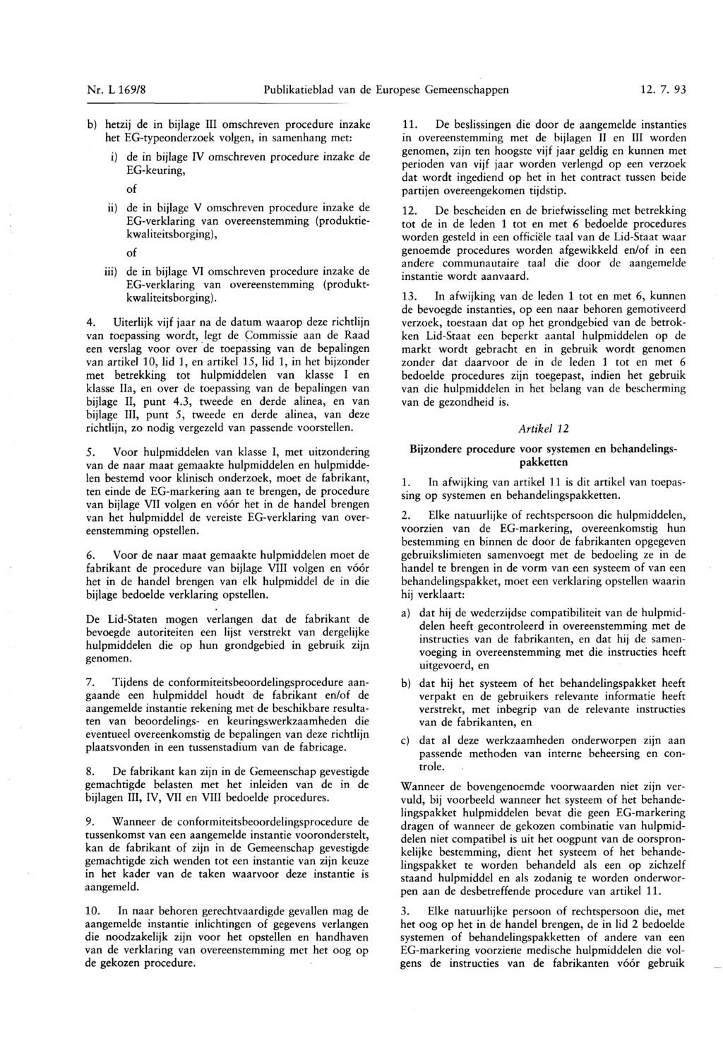 Nr. L 169/8 Publikatieblad van de Europese Gemeenschappen 12. 7.