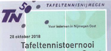 Het toernooi is een van de activiteiten in het kader van het 50-jarig bestaan van de club (voorheen ATC-Nijmegen). Opgeven tot 24 oktober via: TN50@tafeltennisnijmegen.