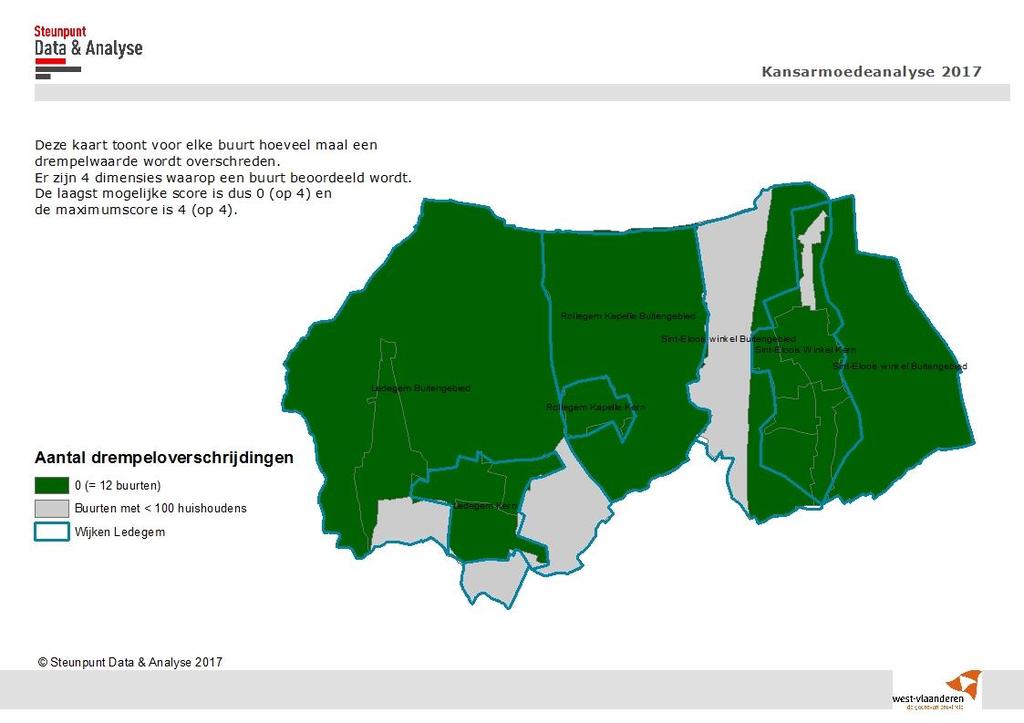 Kansarmoede in kaart: algemene kansarmoedeanalyse Om te bepalen of een buurt al dan niet als kwetsbaar kan aangeduid worden, stellen we dat alle buurten die op 3 of 4