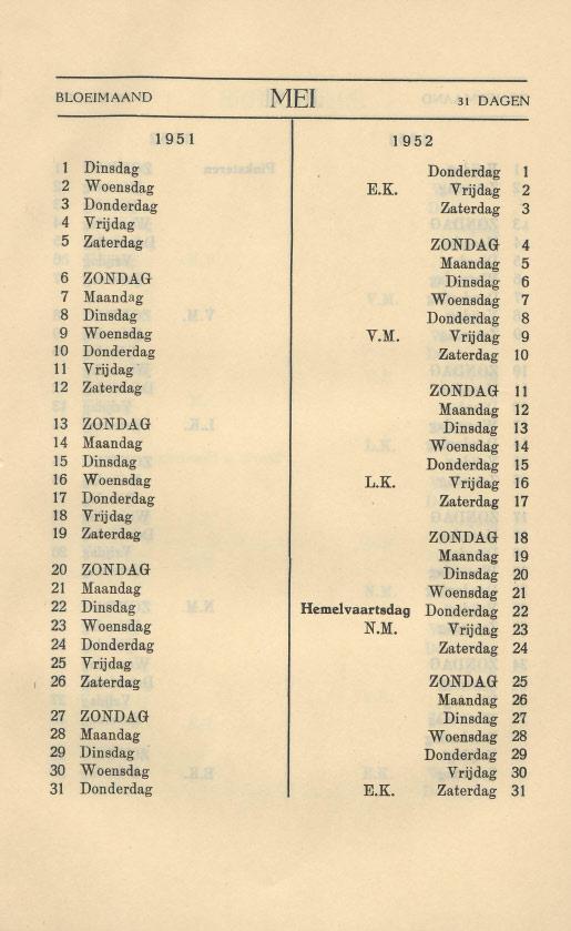 BLOEIMAAND MEl 31 DAGEN I t Dinsdag Donderdag 1 2 Woensdag E.K.