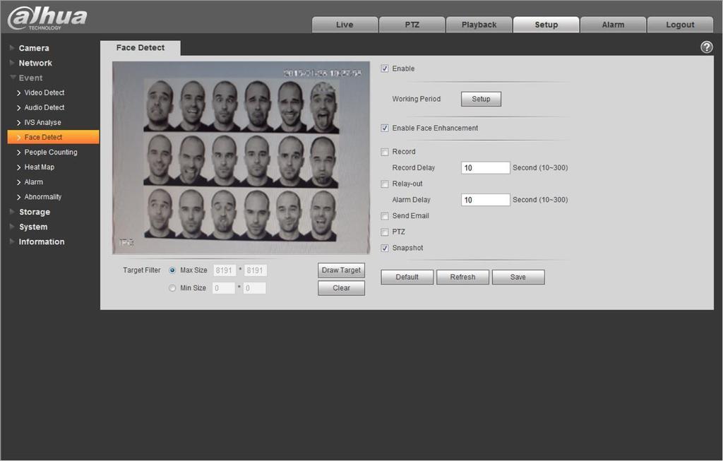 25 Gezichtsdetectie Instellingen: Lees eerst 2.3.2 Installeren camera voor gezichtsdetectie op bladzijde 6 voordat deze functie wordt geactiveerd. 1. Activeer Enable. 2. Activeer Enable Face Enhancement om de weergave van het gezicht te verbeteren.