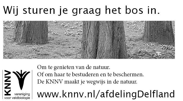 Contact gezocht Stuur deze pagina op naar KNNV afdeling Delfland Postbus 133, 2600 AC DELFT; of stuur een email aan: afdelingdelfland@knnv.