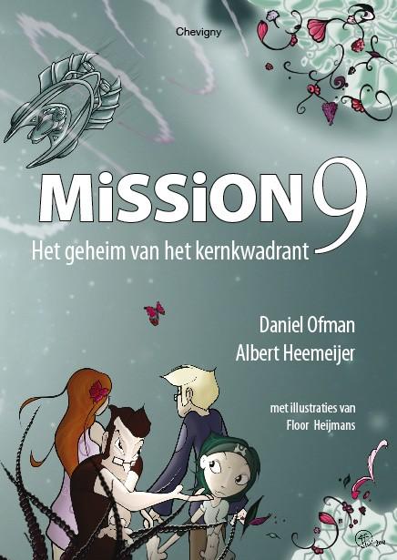 Daniel Ofman en Albert Heemeijer schreven samen het jongerenboek Mission9 - Het geheim van het Kernkwadrant.