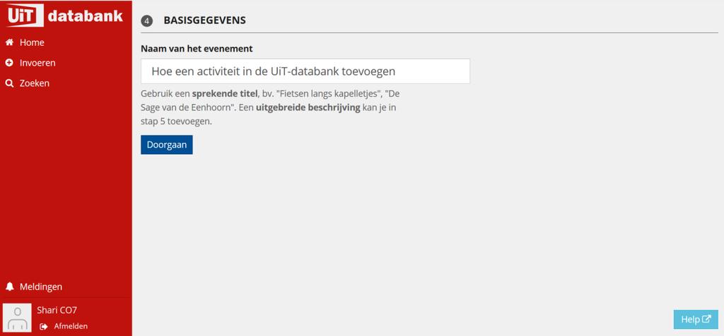 Stap 4: Basisgegevens Geef de activiteit een naam.