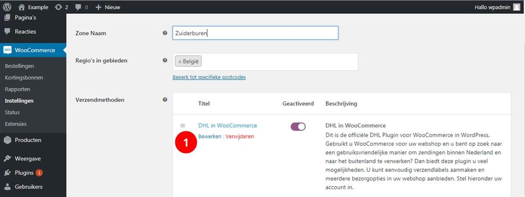 Als u vervolgens met uw muis over DHL in WooCommerce kiest u voor