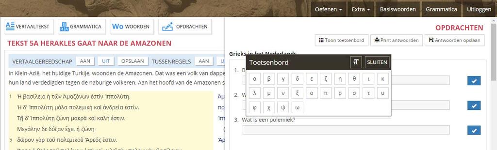 Optie 2 om Griekse tekens te kunnen typen: Je kunt ook gebruik maken van het toetsenbordje dat al in online omgeving zit. Boven de opdrachten vind je een scherm toetsenbord Aan Uit.