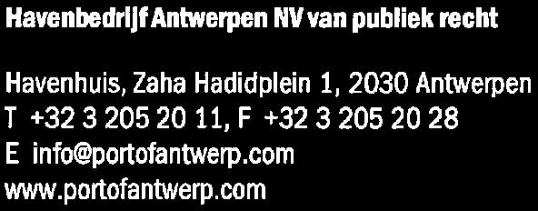 1 Ter beschikking steller: Havenbedrijf Antwerpen, NV van publiek recht. Ook aangeduid als het "Havenbedrijf"; 1.