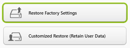 Herstel - 29 Er zijn twee opties beschikbaar: Restore Factory Settings (Fabrieksinstellingen herstellen) (Reset my PC [Mijn pc resetten]) of Customized Restore (Aangepast herstel) (Refresh my PC