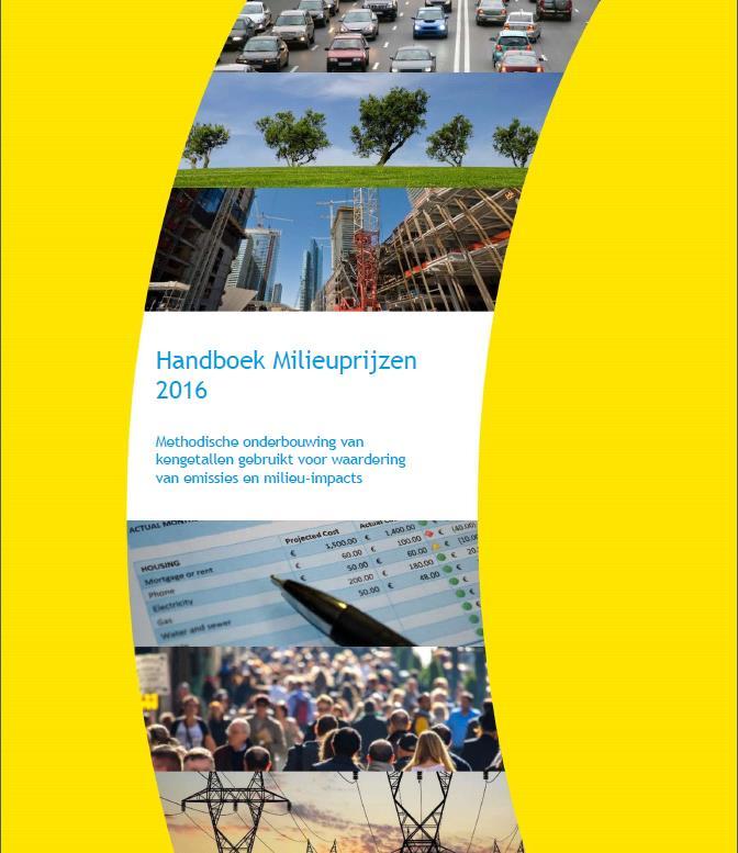 Handboek Milieuprijzen Opdracht gestart in Januari 2016 samen met de MKBA-Werkwijzer Milieu Zware begeleidingscommissie met ministeries IenM, EZ en Financieën, CPB, PBL en wetenschappers.