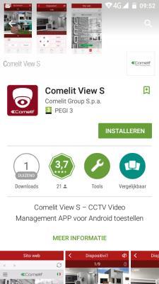 App instellen De app die gebruikt wordt voor AHD 3.0 AHDVR(043-083-163)A: Android: Comelit View S https://play.google.com/store/apps/details?id=com.