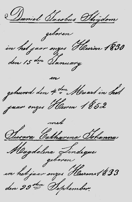 476 Daniel Jacobus Strijdom geboren in het jaar onzes Heeren 1830 den 15den January en gehuud den 4den Maart in het jaar