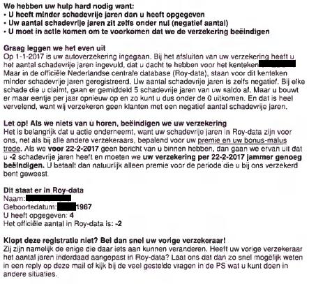 2.6 Consument heeft per e-mail bevestigd dat het klopt dat hij na het aanvragen van de Verzekering bij een aanrijding betrokken is geweest. 2.