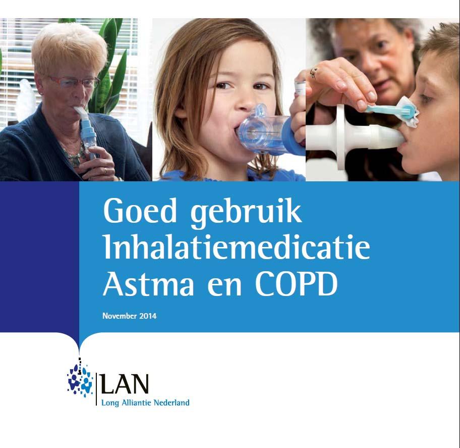 Goed Gebruik inhalatiemedicatie Astma en COPD Aanleiding rapport Long Alliantie Nederland bevordert zinnig, zuinig en goed gebruik Introductie van