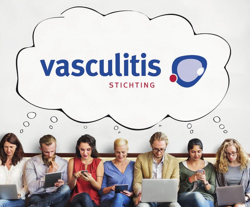 1. Inleiding De Vasculitis Stichting heeft, zoals onder andere beschreven in het activiteitenplan van 218, als doelstelling om: Te zorgen dat zowel patiënten met een primaire vasculitis als de aan