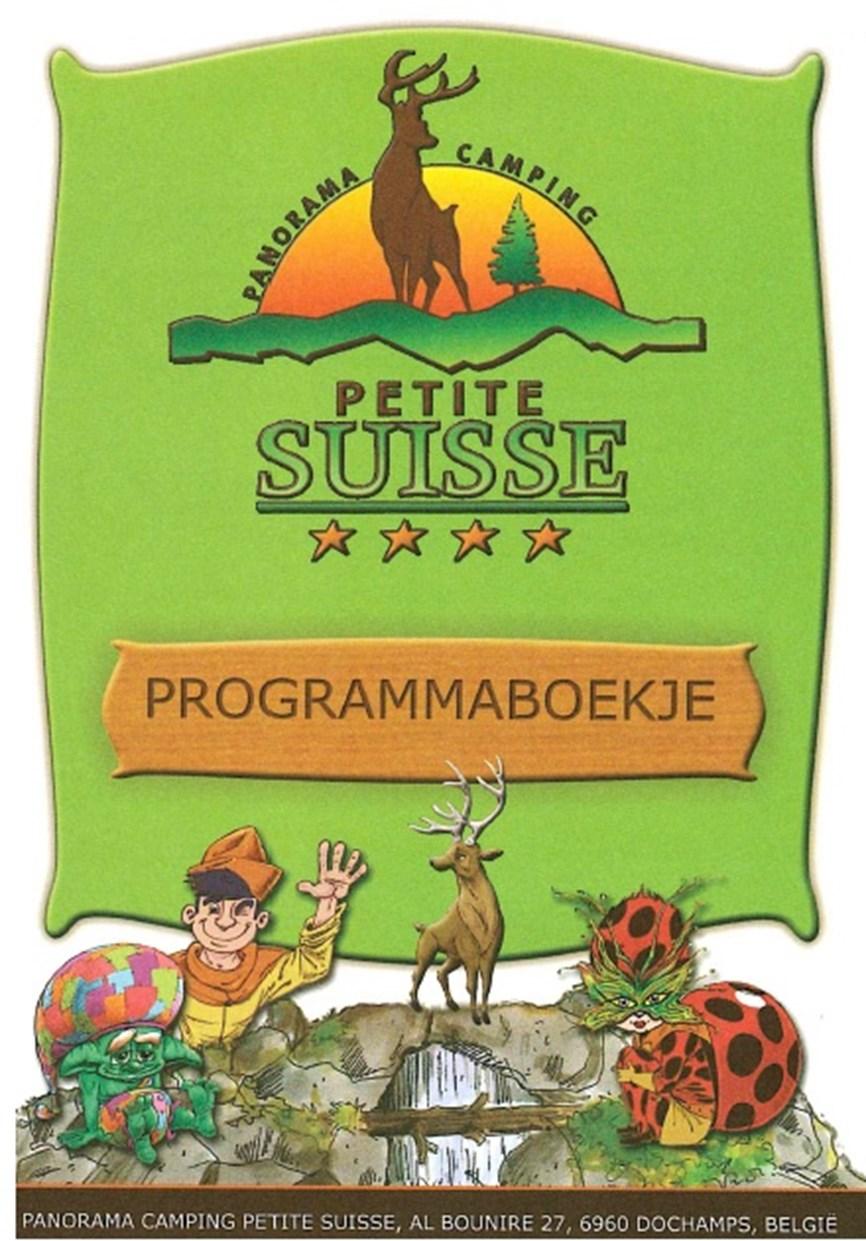 Gros Bisou Hartelijk welkom, Namens het entertainmentteam heten wij u welkom op Panoramacamping Petite Suisse.