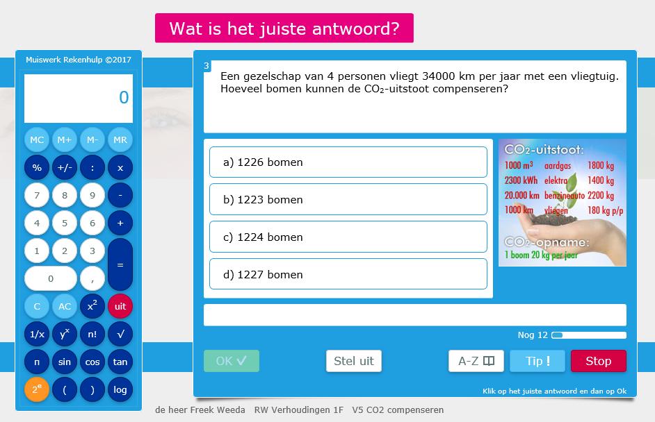 OefeningVJ5 om al vroeg CO2 te leren compenseren. RUBRIEK W: VERHOUDINGEN IN DE PRAKTIJK Rubriek W bestaat uit een serie meerkeuze oefeningen die samengesteld zijn uit de sectoroefeningen.