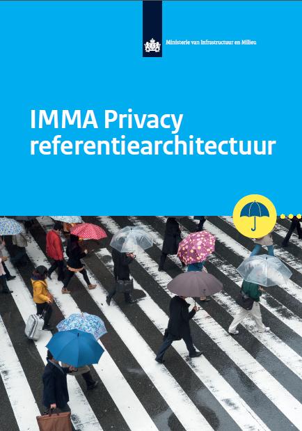 Overzicht van de Privacy Referentie Architectuur: 11 eisen 1. Verantwoordelijkheid 2. Legitiem doel en grondslag 3. Dataminimalisatie 4. Doelbinding 5. Informatie en transparantie 6.