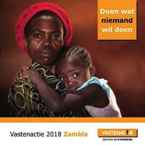 hele goede Veertigdagentijd en een mooie voorbereiding op Pasen! Pastoor Kessels Vastenactie voor Zambia 2018 Gouden jubileum dameskoor H.