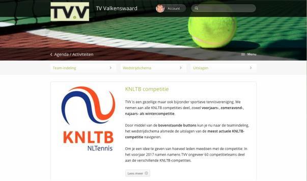 F KNLTB competitie Via het menu Agenda / Activiteiten kun je naar het submenu KNLTB competitie.