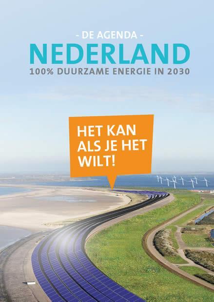 Urgenda: NL 100% duurzame energie in 2030 noodzakelijk en haalbaar Windmolens en zonnepanelen Gas- en kolencentrales sluiten