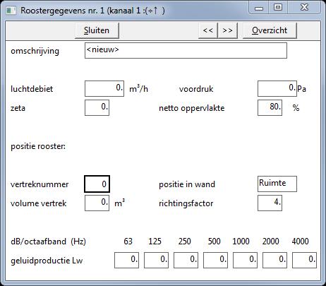 8.3.2. Roosters Algemeen Omschrijving [tekst] Hier kan de omschrijving van het rooster ingegeven worden. Luchtdebiet [m³/h] Luchtdebiet van het rooster.