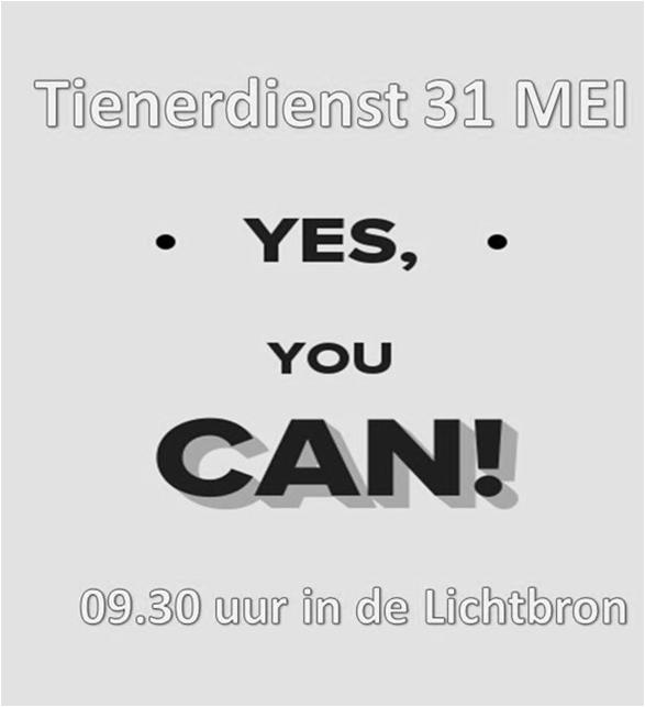 Bij de diensten Tienerdienst Yes, you can! Op 31 mei organiseren we samen met de jeugdouderling en een aantal tieners een tienerdienst over presteren.