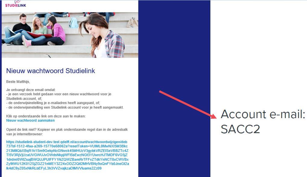 Daarom wordt ook account email 2 (SACC2) verstuurd, waarmee de student een nieuw wachtwoord