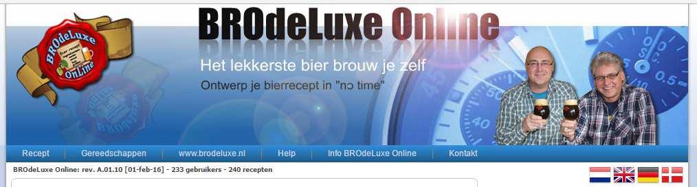 Menu BROdeLuxe Online - Open BROdeLuxe Online Van BROdeLuxe is sinds april 2011 ook een Online versie beschikbaar!